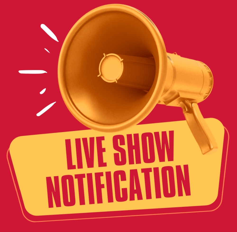 Live Show Notification